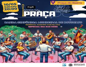 Banda na Praça: concerto em homenagem ao Dia das Mães será neste sábado, 10