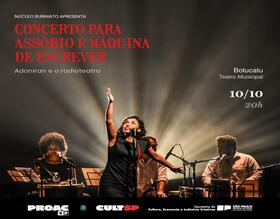 Concerto revive parceria de Adoniran Barbosa e Osvaldo Moles no Teatro Municipal de Botucatu