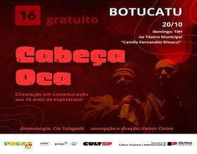 Secretaria Municipal de Cultura traz o espetáculo “Cabeça Oca” no Teatro Municipal