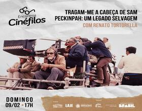 Projeto Encontros Cinéfilos realiza terceiro encontro com debate sobre Sam Peckinpah