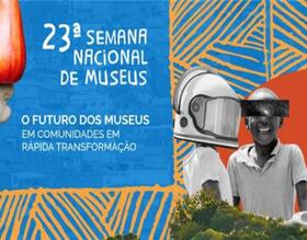 Botucatu participa da programação da Semana Nacional de Museus