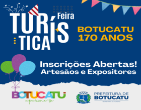 Inscrições abertas para a Feira Turística em comemoração ao aniversário de 170 anos de Botucatu