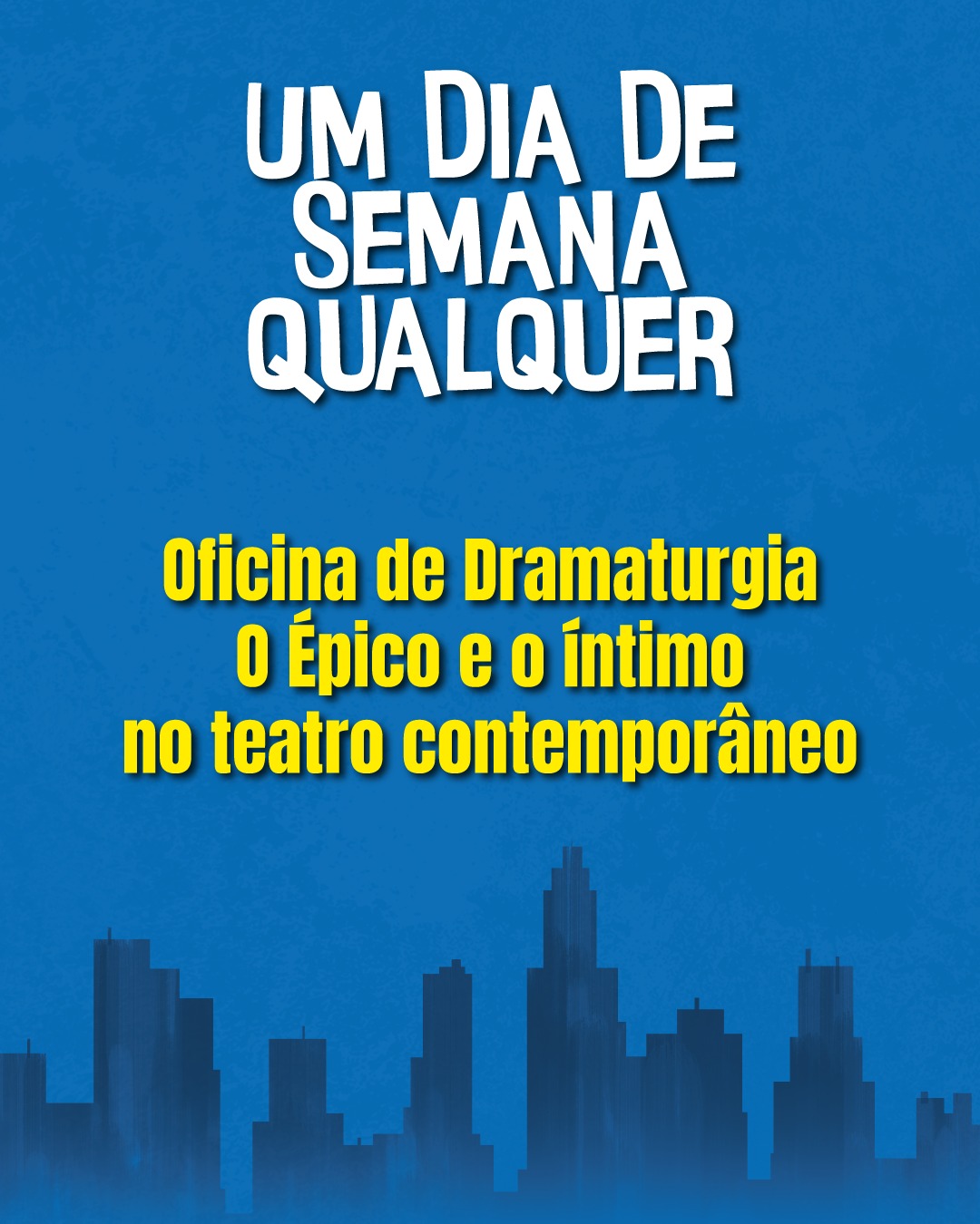 Oficina de Dramaturgia: explore O Épico e o Íntimo no Teatro Contemporâneo